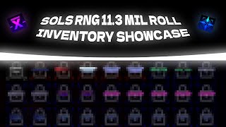 SOLS RNG Inventory showcase 113 million rolls [upl. by Cointon738]