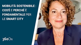 Mobilità sostenibile cosè e perché è fondamentale per le smart city [upl. by Nehemiah523]