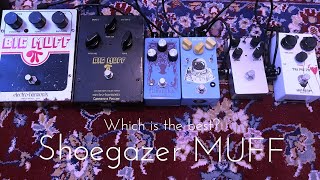 Which is the best Shoegazer MUFF [upl. by Arodoeht]