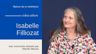 Guérir la relation parentenfant avec Isabelle Filliozat [upl. by Ssidnac]