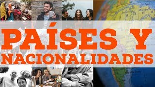 Países y Nacionalidades en Inglés [upl. by Moguel322]