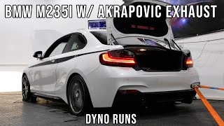 BMW M235i With Akrapovic Exhaust Setup  Dyno Runs [upl. by Herrmann455]