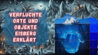 VERFLUCHTE ORTE UND OBJEKTE EISBERG Paranormale Mysterien Dokumentation Hörbuch [upl. by Acira]