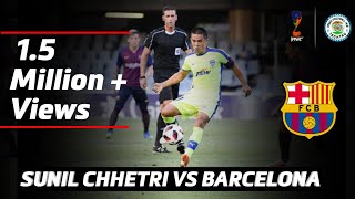 SUNIL CHHETRI VS FC BARCELONA B – INDIVIDUAL HIGHLIGHTS – 720P HD [upl. by Synn]