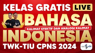 SOAL CPNS 2024 ANALOGI KALIMAT DAN KALIMAT EFEKTIF [upl. by Ark214]