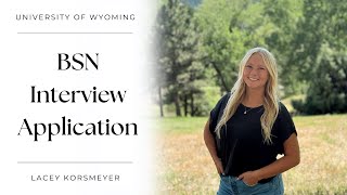 Lacey Korsmeyer  BSN Interview Application [upl. by Darcie455]