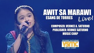 Esang De Torres  Awit Sa Marawi LIVE [upl. by Lidda764]