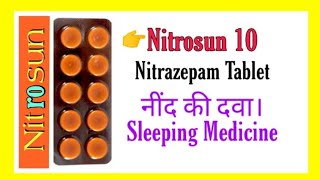 Nitrosun 10 Tablet review  Nitrazepam Tablet 10 mg  नींद की गोली [upl. by Trelu]