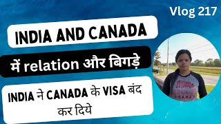 India and canada ke relation aur bigre india ne canada ke visa band kar diye canada [upl. by Sihtnyc]