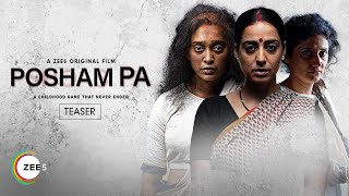 Posham Pa Official Teaser  Mahie Gill  Sayani Gupta  ZEE5 Originals [upl. by Linker]