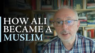 How Ali Became A Muslim [upl. by Ahsek417]