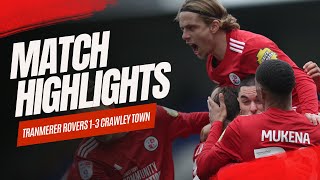 HIGHLIGHTS  Tranmere Rovers vs Crawley Town [upl. by Lightfoot639]