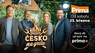 Nejrozpálenější show Česko na grilu od 23 března na Primě 🥩🔥 [upl. by Rubetta]