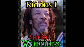 Kiddus I  Spiritual Warriors 2023 [upl. by Tnomal]