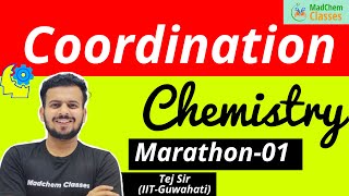 Coordination Compounds  Coordination Chemistry Target CSIR NET Chemical Science JRF 2020  MadChem [upl. by Bum]