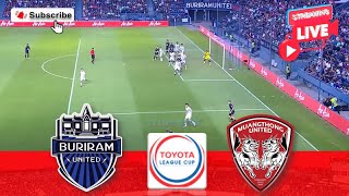 🔴LIVE Buriram United vs Muang Thong United  Match Today⚽🎬 [upl. by Etneciv]