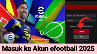 Cara Login Akun efootball 2025  Daftar ID Konami efootball Mobile [upl. by Ttam]