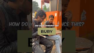 How do you pronounce BURY🤔 shorts [upl. by Dirgni]