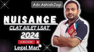 Nuisance  Law of Torts  CLAT 2024  Legal Man  Adv Ashish Jogi  Legal Reasoning [upl. by Nie]