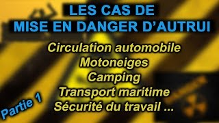 💣11 CAS DE MISE EN DANGER DAUTRUI droit pénal [upl. by Otrepur]