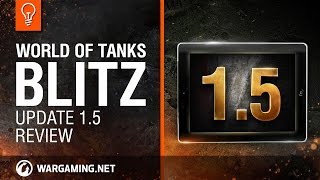 World of Tanks Blitz Update 15 [upl. by Llerahc]