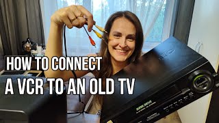 How to connect a VCR to an old TV [upl. by Inuat]