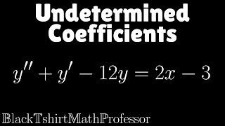 Undetermined Coefficients Problem 1 Differential Equations [upl. by Aspia]