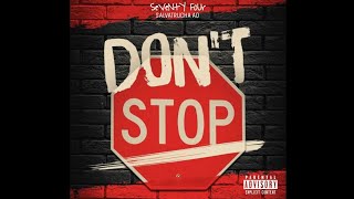 Seventy4  DONT STOP Salvatrucha ao [upl. by Edmead]