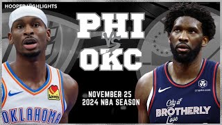 Philadelphia 76ers vs Oklahoma City Thunder Full Game Highlights  Nov 25  2024 NBA Season [upl. by Eivol]