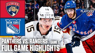 Florida Panthers vs New York Rangers Game 5  NHL Eastern Conference Final  Full Game Highlights [upl. by Derwood]