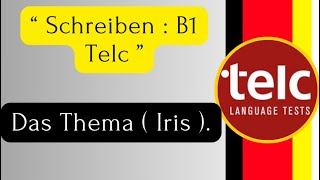 Schreiben B1 Telc   Iris [upl. by Saile]