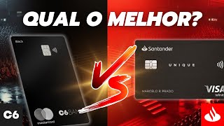 Cartão UNIQUE ou C6 BLACK Qual o melhor cartão de crédito Santander ou C6 Bank  Joselito Macedo [upl. by Ennaeus]