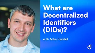 What are Decentralized Identifiers DIDs [upl. by Nanam155]