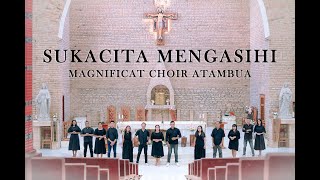 SUKACITA MENGASIHI  MAGNIFICAT CHOIR ATAMBUA [upl. by Nasus]