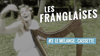 Les Franglaises à Bobino  Vidéo 3  LE MELANGECASSETTE [upl. by Anaillil]