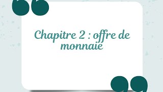 Vidéo 7  Economie monétaire et financière  chapitre 2 Offre de monnaie  بالدارجة [upl. by Onyx]