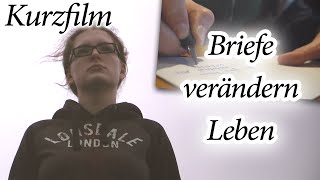 Briefe verändern Leben  Kurzfilm Einsendung für Filmwettbewerb Brief [upl. by Nosneb]