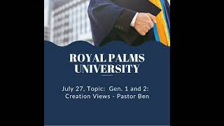 Royal Palms University  Genesis 1 and 2  Dr Ben Pate [upl. by Griffith]