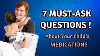 Ask Your Pediatrician  MEDICATIONS [upl. by Vernen]