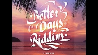 Various Artists  Better Days Riddim Oneness Records Presents Oneness Records Full Album [upl. by Yehtomit715]