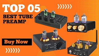 Top 5 Best Tube Preamp in 2024  Best Phono Preamp for Turntable  Best Tube Preamplifier [upl. by Kera]