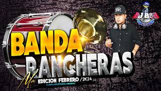 ESTRENO  👍Banda 🔥Rancheras Mix Vol11  Febrero 2024 Dj Boy Houston El Original [upl. by Saiff712]