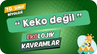 Ekolojik Kavramlar  10Sınıf Biyoloji 2024 [upl. by Mali551]