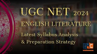 UGC NET Syllabus 2024  UGC NET English Syllabus 2024  Preparation Strategy for December 2024 [upl. by Darreg595]