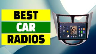 Top 10 Best Car Radios Upgrade Your Drive with Premium InCar Entertainment [upl. by Ydnar]