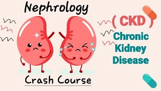 Chronic Kidney Disease  CKD   Internal medicine  Pediatrics [upl. by Mit523]