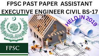 FPSC PWD PAST PAPER OF ASSUISTANT EXECUTIVE ENGINEER CIVIL BS17 [upl. by Eojyllib]