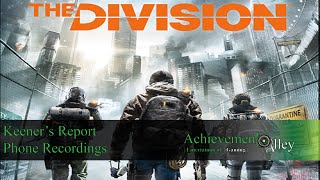 The Division  Keeners Report Phone Recording Locations [upl. by Akinot]