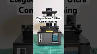 Elegoo Mars 5 Ultra Commissioning [upl. by Nojed]