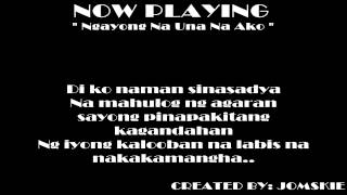 NGAYONG NAUNA NA AKO BY SMUGGLAZ  LYRiCS [upl. by Weiman]